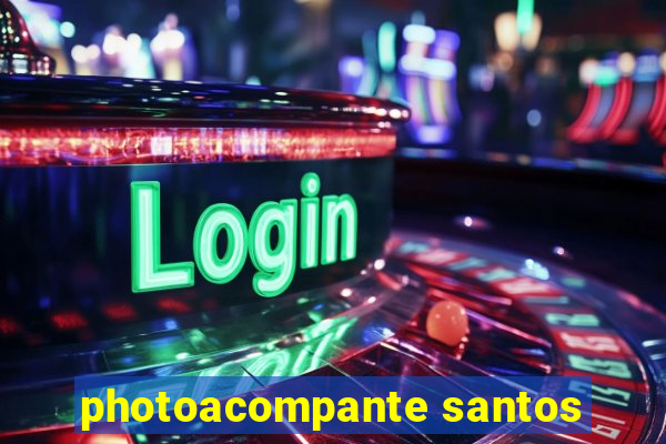 photoacompante santos